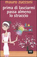 Cover of Prima di lasciarmi, passa almeno lo straccio