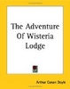 Cover of The Adventure Of Wisteria Lodge