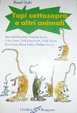 Cover of Topi sottosopra e altri animali
