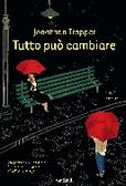 Tutto può cambiare