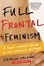 Cover of Full Frontal Feminism