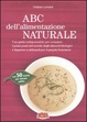 Cover of ABC dell'alimentazione naturale
