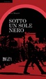 Cover of Sotto un Sole nero