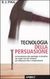 Cover of Tecnologia della persuasione