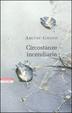Cover of Circostanze incendiarie