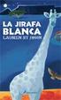 Cover of La jirafa blanca
