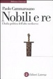 Cover of Nobili e re. L'Italia politica dell'alto Medioevo