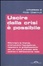 Cover of Uscire dalla crisi è possibile