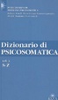 Cover of Dizionario di Psicosomatica Vol. 3 (S-Z)