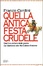 Cover of Quell'antica festa crudele
