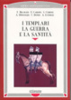 Cover of I templari, la guerra e la santità