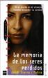 Cover of La Memoria De Los Seres Perdidos