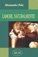 Cover of L'amore, naturalmente!