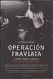 Cover of Operación traviata