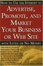 Cover of 'How to Use the Internet to Advertise, Promote and Market Your Business or Website with Little or No Money'