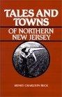 Tales and Towns of Northern New Jersey