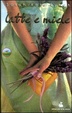 Cover of Latte e miele