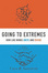 Cover of Going to Extremes