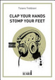 Cover of Clap your hands stomp your feet