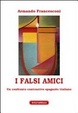 Cover of I falsi amici. Un confronto contrastivo spagnolo/italiano