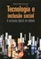 Cover of Tecnologia e inclusão social - a exclusão digital em debate