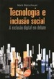 Cover of Tecnologia e inclusão social - a exclusão digital em debate