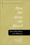 Cover of How Far Across the River?