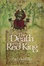 Cover of "The Death of the Red King"