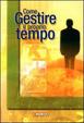 Cover of Come gestire il proprio tempo