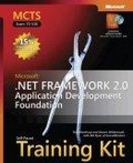 MCTS Self-Paced Training Kit (Exam 70-536) : Microsoft  .NET Framework 2.0 Application Development Foundation