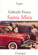 Cover of Santa Mira (fatti e curiosità dal fronte interno)