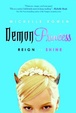 Cover of Demon Princess: Reign Or Shine