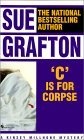 C Is for Corpse (Kinsey Millhone Mysteries)