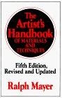 The Artist's Handbook of Materials and Techniques : Fifth Edition, Revised and Updated (Artists' Handbook of Materials and Techniques)