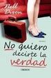 Cover of No quiero decirte la verdad