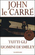 Cover of Tutti gli uomini di Smiley