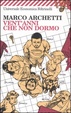 Cover of Vent'anni che non dormo