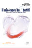 Cover of Il mio cuore ha 2 battiti