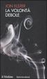 Cover of La volontà debole