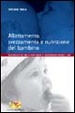 Cover of Allattamento, svezzamento e nutrizione del bambino