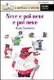 Cover of Neve e poi neve e poi neve