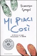 Cover of Mi piaci così