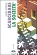 Cover of Scarcerare la società