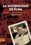 Cover of La Maternidad de Elna