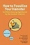 Cover of "How to Fossilize Your Hamster"