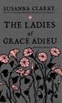Cover of The Ladies of Grace Adieu and Other Stories