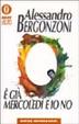 Cover of È già mercoledì e io no