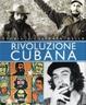 Cover of Storia illustrata della rivoluzione cubana