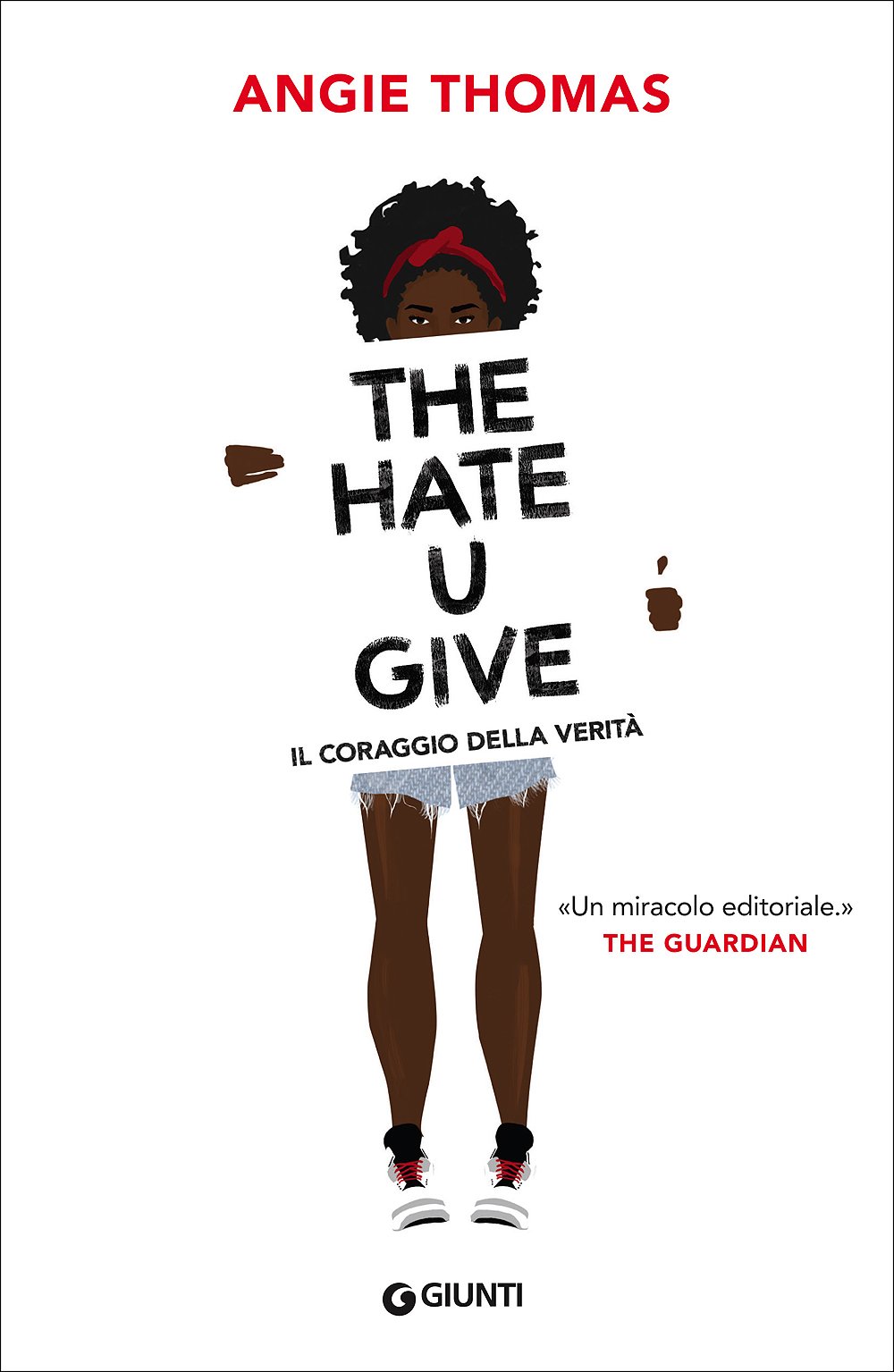 The Hate U Give - Angie Thomas - 21 recensioni - Giunti ...