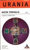 Mater terribilis Urania 1472